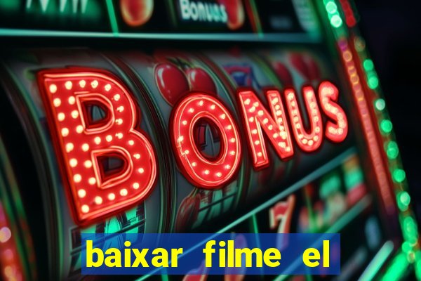 baixar filme el dorado (1966 dublado)